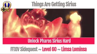 FFXIV Unlock Pharos Sirius Hard  Things Are Getting Sirius  Heavensward [upl. by Andree]