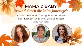 Mama amp BabyCall 🤱🏻 Gesund durch die kalte Jahreszeit vom 221024 ✨ [upl. by Joab89]