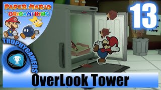 Paper Mario The Origami King  Go to amp Explore OverLook Tower Gameplay Walkthrough Part 13 [upl. by Breeze638]