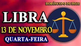 😍𝐓𝐫𝐚𝐧𝐬𝐟𝐨𝐫𝐦𝐞𝐬𝐞 𝐞𝐦 𝐬𝐮𝐚 𝐦𝐞𝐥𝐡𝐨𝐫 𝐯𝐞𝐫𝐬ã𝐨🙌Libra♎ 13 de Novembro 2024 Horóscopo de hoje [upl. by Sidran]