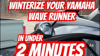 Winterize your YAMAHA wave runner in under 2 MINUTES [upl. by Madi266]