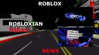 ROBLOXIAN TODAY  RDC 2024 SPECIAL COVERAGE [upl. by Zannini82]