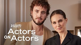 Natalie Portman amp Paul Mescal  Actors on Actors [upl. by Dominga]