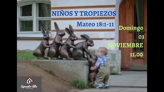 NIÑOS Y TROPIEZOS MATEO 18111 [upl. by Melda]