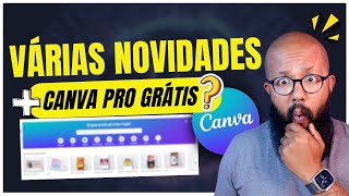 NOVIDADES Canva  Como ter o Canva PRO Grátis em 2024 TEM COMO [upl. by Nwahs514]