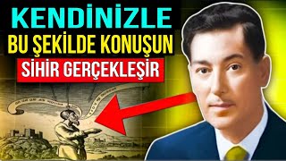 SADECE KENDİNİZLE BÖYLE KONUŞUN VE GERÇEKlİĞİNİZ DEĞİŞSİN  ÇEKİM YASASI [upl. by Omocaig]