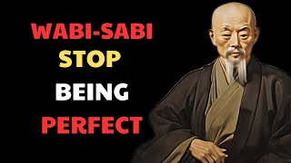 What is WabiSabi Exploring the Japanese Philosophy of Imperfection [upl. by Acinej850]