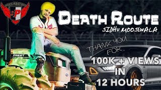 DEATH ROUTE Sidhu Moosewala ll Latest Punjabi Songs 2018 ll Birring Productions [upl. by Shanley799]