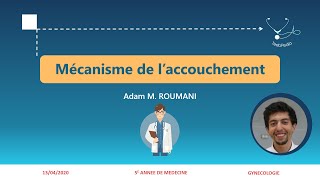 Fahemni Mécanisme de laccouchement [upl. by Sitto]