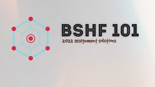 BSHF 101 ASSIGNMENT SOLUTION 2022 [upl. by Randolph]