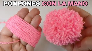 Cómo hacer POMPONES de lana con la MANO [upl. by Warrin]