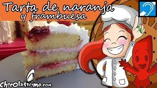 Tarta de naranja y frambuesa  Vídeo receta [upl. by Narej624]