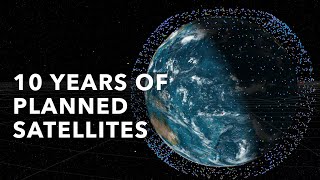 10 Years of Planned Satellites  Spacecast 28 [upl. by Ury]