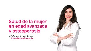 Salud de la mujer y osteoporosis SaludMujeryFarmacia [upl. by Niessuh917]