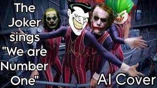 The Joker Sings quotWe Are Number Onequot From Lazy Town AI Cover [upl. by Sherilyn]