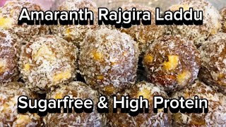 Amaranth Rajgira Ladoo🤎  Sugarfree and Hig Protein  ਚੌਲਾਈ ਲੱਡੂ ਰਾਜਗਿਰਾ ਲੱਡੂ  Masala Kitchen King [upl. by Yauqaj]