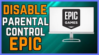 How To Remove Parental Controls in Epic Games Quick Guide [upl. by Cally628]