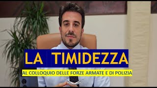 Come La TIMIDEZZA influisce sul colloquio attitudinale nei concorsi delle Forze Armate e di Polizia [upl. by Enninaej186]