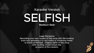 Madison Beer  Selfish Karaoke Version [upl. by Cairistiona]