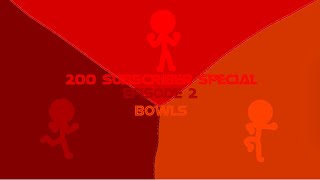 200 Subscriber Special Episode 2  Bowls [upl. by Arraes976]