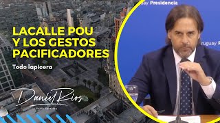 Lacalle Pou y los gestos pacificadores [upl. by Adnilev510]