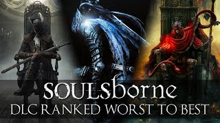 Soulsborne DLCs Ranked Worst to Best  w Shadow of the Erdtree [upl. by Niamjneb18]