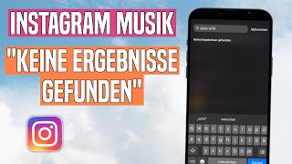 Instagram Story Musik quotKeine Ergebnisse gefundenquot Fehler beheben  Musik geht nicht Lösung [upl. by Nalehp]