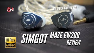 IEM Untuk Treble Head  SIMGOT Maze EW200 Review [upl. by Happy299]