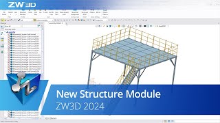 New Structure Module  ZW3D 2024 Official [upl. by Norb]