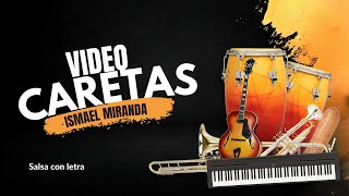 Caretas ismael miranda salsa letra [upl. by Vicky]