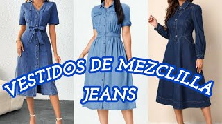 VESTIDOS DE MEZCLILLA O JEANS DENIM DRESSES O JEANS [upl. by Egerton]