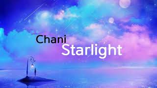 Chani  Starlight True Beauty Ost  Eng Sub [upl. by Yecies]