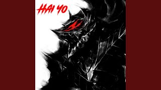 Hai Yo Berserk Version [upl. by Aserehs]