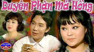 Cải Lương Duyên Phận Má Hồng Vũ Linh Hương Lan Phương Hồng Thủy [upl. by Gambrell]