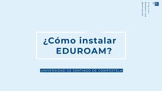 Cómo instalar Eduroam en la Universidad de Santiago de Compostela [upl. by Tillion]