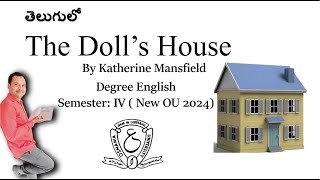 The Dolls House By Katherine Mansfield SummaryInTelugu theDolls housesem4 educareSem4engOU [upl. by Moscow]