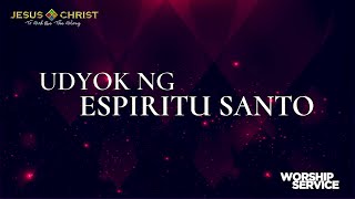 Udyok Ng Espiritu Santo  Worship Service October 8 2023 [upl. by Tarr]