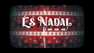 Oxigen  És Nadal na na na Videoclip Oficial [upl. by Ordisi]