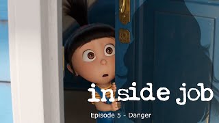 Inside Job Episode 5  Danger [upl. by Yreffej]