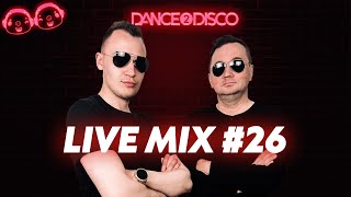 DANCE 2 DISCO  LIVE MIX 26  Składanka Disco Polo Dance 2024 [upl. by Ahsirtal]