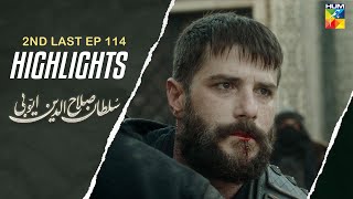 Sultan Salahuddin Ayyubi  2nd Last Episode 114 Highlights  Urdu Dubbed   HUM TV [upl. by Norehs]