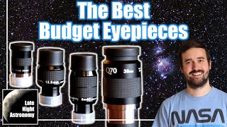 Great Budget Eyepieces For Your Telescope and Understanding Magnification [upl. by Yevreh174]