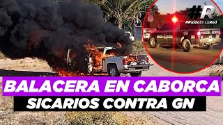 CABORCA Balacera por más de 6 horas  Sicarios enfrentan Guardia Nacional  Ataque armado Caborca [upl. by Okime]