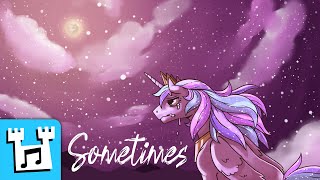 4everfreebrony  Sometimes feat Kazzong Acoustic Version [upl. by Tsew911]