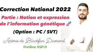 Correction national 2022 partie information génétique 🧬 [upl. by Nader774]