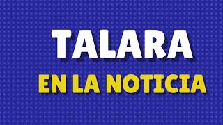 TALARA EN LA NOTICIA  14 OCT [upl. by Eileek]