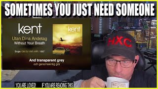 Kent  Utan Dina Andetag Swedish amp English Lyrics REACTION [upl. by Geffner]