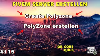 FiveMmServer erstellen QbCore  Polyzone  115 [upl. by Tana]