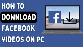 How to Download Videos on Facebook using LaptopPC 2024 [upl. by Meensat]