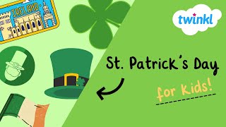 ☘️ St Patricks Day for Kids  17 March  History of St Patricks Day  Twinkl USA [upl. by Bryanty]